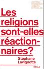Les Religions Sont-Elles Réactionnaires ? - Preview