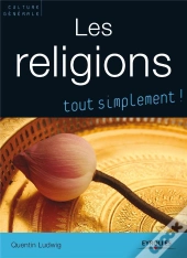 Les Religions Tout Simplement !
