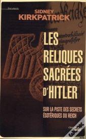 Les Reliques Sacrees D'Hitler