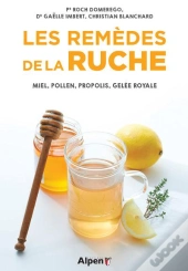 Les Remedes De La Ruche