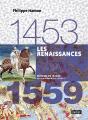 Les Renaissances (1453-1559) - Preview