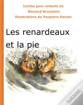 Les Renardeaux Et La Pie