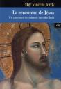 Les Rencontres De Jesus. Un Parcours De Saintete - Preview