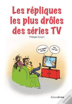 Capa do artigo Les Repliques Les Plus Droles Des Series Tv