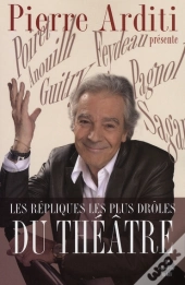 Les Répliques Les Plus Drôles Du Théâtre De Boulevard