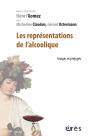 Les Représentations De L'Alcoolique ; Images Et Prejugés - Preview