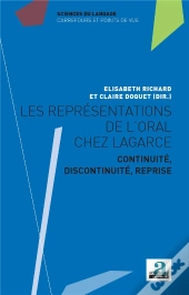 Les Représentations De L'Oral Chez Lagarce