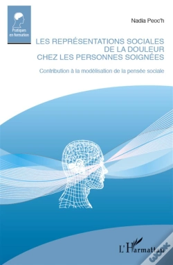 Capa do artigo Les Représentations Sociales De La Douleur Chez Les Personnes Soignées ; Contribution À La Modélisation De La Pensée Sociale