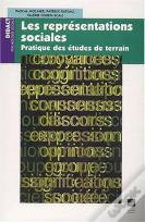 Les Représentations Sociales ; Pratique Des Études De Terrain