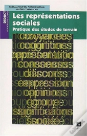 Les Représentations Sociales ; Pratique Des Études De Terrain