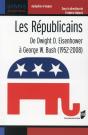 Les Républicains ; De Dwight D. Eisenhower À George W. Bush (1952-2008) - Preview