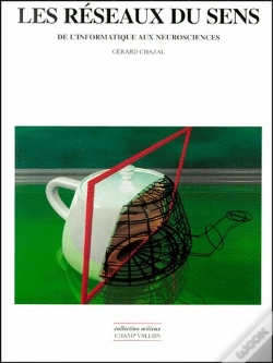Capa do artigo Les Réseaux Du Sens ; De L'Informatique Aux Neurosciences