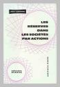 Les Réserves Dans Les Sociétés Par Actions - Preview
