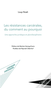 Capa do artigo Les Résistances Carcérales, Du Comment Au Pourquoi ; Une Approche Juridique Et Pluridisciplinaire