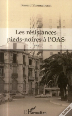 Capa do artigo Les Résistances Pieds Noires À L'Oas