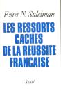Les Ressorts Cachés De La Réussite Française - Preview