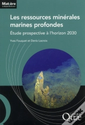 Les Ressources Minerales Marines Profondes - Etude Prospective A L'Horizon 2030
