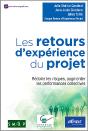 Les Retours Dexpérience Du Projet - Réduire Les Risques, Augmenter Les Performances Collectives - Preview