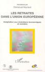 Les Retraités Dans L'Union Européenne : Adaptation Aux Évolutions Économiques Et Sociales - Preview