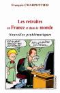 Les Retraités En France Et Dans Le Monde ; Nouvelles Problématiques - Preview