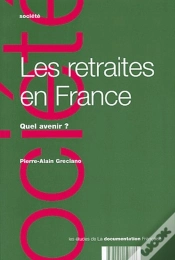 Capa do artigo Les Retraites En France ; Quel Avenir ?