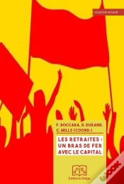 Capa do artigo Les Retraites : Un Bras De Fer Avec Le Capital