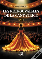 Capa do artigo Les Retrouvailles De La Cantatrice : Tome 3