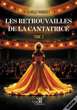 Capa do artigo Les Retrouvailles De La Cantatrice : Tome 3