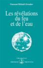 Les Révélations Du Feu Et De L'Eau - Preview