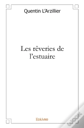 Les Rêveries De L'Estuaire