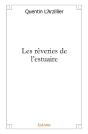 Les Rêveries De L'Estuaire - Preview
