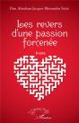 Les Revers D'Une Passion Forcenée : Poésie - Preview