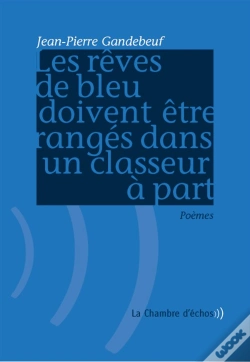 Capa do artigo Les Reves De Bleu Doivent Etre Ranges Dans Un Classeur A Part