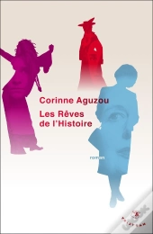 Les Rêves De L'Histoire