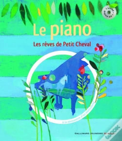 Capa do artigo Les Rêves De Petit Cheval ; À La Découverte Du Piano