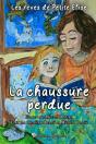 Les Rêves De Petite Elise Tome 1 : La Chaussure Perdue - Preview