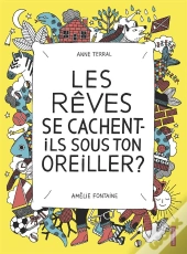 Les Rêves Se Cachent-Ils Sous Ton Oreiller ?
