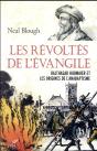 Les Révoltés De L'Evangile ; Balthasar Hubmaier Et Les Origines De L'Anabaptisme - Preview