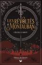 Les Révoltés De Montauban - Preview
