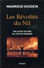Les Révoltés Du Nil ; Une Autre Histoire De L'Egypte Moderne - Preview