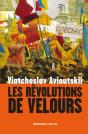 Les Révolutions De Velours - Preview