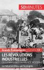 Les Révolutions Industrielles Ou La Naissance Du Monde Moderne : La Métamorphose Par Le Progrès - Preview