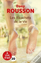 Les Ricochets De La Vie