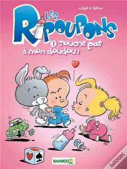Capa do artigo Les Ripoupons Tome 1 ; Touche Pas À Mon Doudou