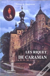 Les Riquet De Caraman