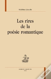 Les Rires De La Poésie Romantique