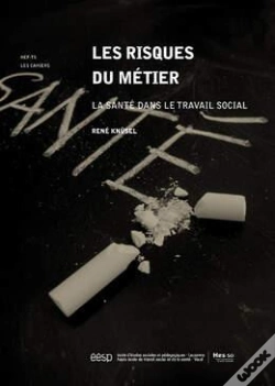 Capa do artigo Les Risques Du Métier ; La Santé Dans Le Travail Social