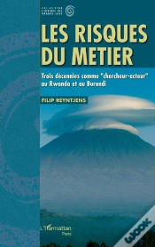 Capa do artigo Les Risques Du Métier ; Trois Décennies Comme "Chercheur-Acteur" Au Rwanda Et Au Burundi