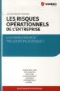 Les Risques Operationnels De L'Entreprise - Un Environnement Toujours Plus Risque ? - Preview