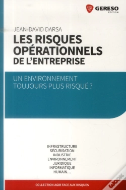 Capa do artigo Les Risques Operationnels De L'Entreprise - Un Environnement Toujours Plus Risque ?